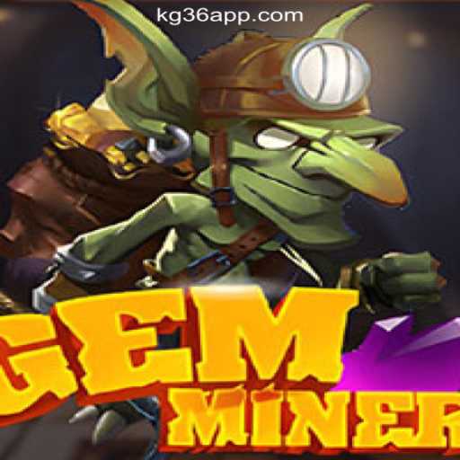 Discover the Thrilling World of GemMiner and KG36.COM Online Casino Philippines