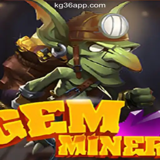 Discover the Thrilling World of GemMiner and KG36.COM Online Casino Philippines