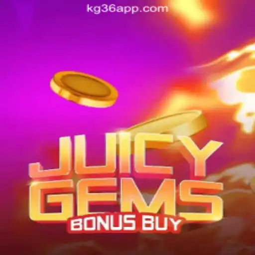 Unveiling JuicyGemsBonusBuy at KG36.COM Online Casino Philippines
