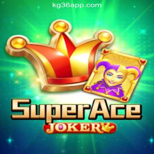 Exploring SuperAceJoker: A New Thrill in Online Gaming
